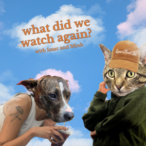 What did we watch again?