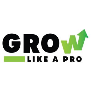 Grow Like A Pro