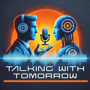 Talking With Tomorrow