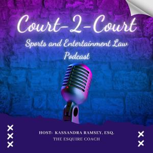 Court2Court: Navigating the Legal Arena of Sports and Entertainment