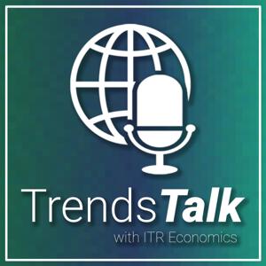 TrendsTalk by ITR Economics