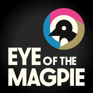 Eye of the Magpie