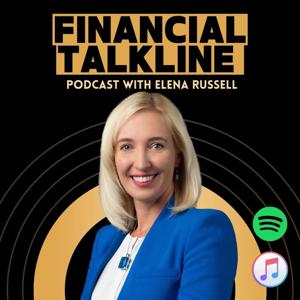 Financial TalkLine with Elena Russell
