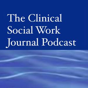 The Clinical Social Work Journal Podcast