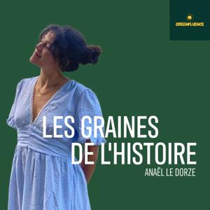 Graines de l'histoire
