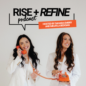 RISE AND REFINE