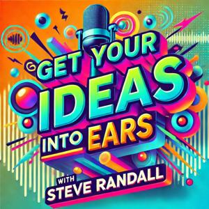 Get Your Ideas Into Ears