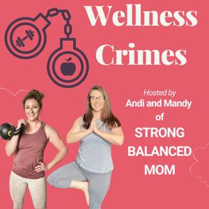 Wellness Crimes