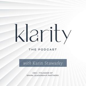 Klarity The Podcast with Karin Stawarky