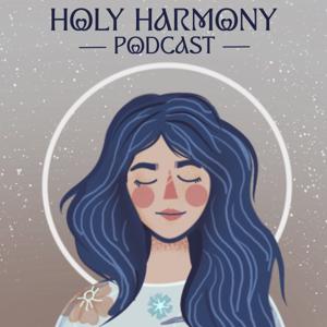 Holy Harmony Podcast