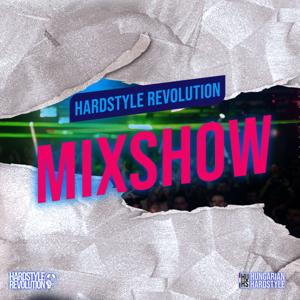 Hardstyle Revolution Mixshow