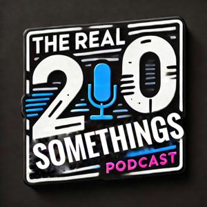 The Real 20-Somethings Podcast