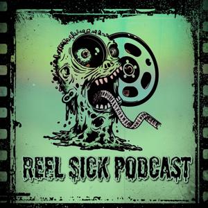 Reel Sick Podcast