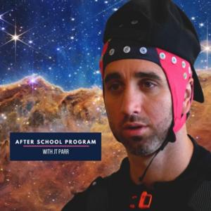 After School Program with JT Parr