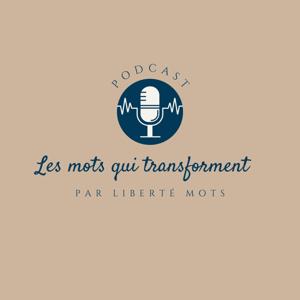 Les Mots qui Transforment