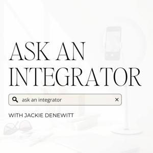 Ask An Integrator Audio Newsletter