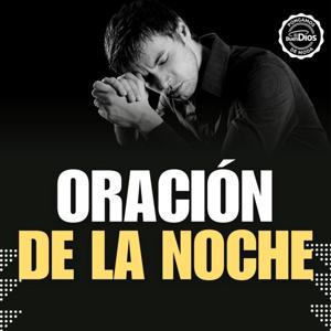 Oración de la Noche 🎙️ El Buen Dios