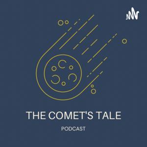 The Comet’s Tale