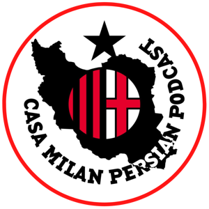 Casa Milan Persian Podcast کازا میلان