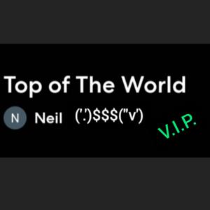 Top of The World / v.i.p.