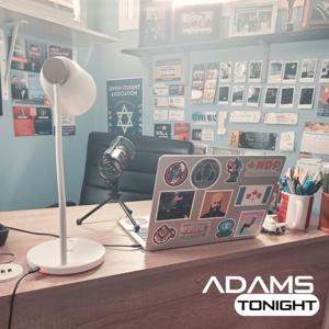 ADAMS TONIGHT Podcast With Will Adams