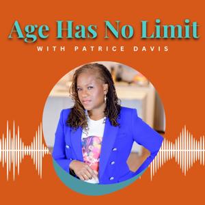 Age Has No Limit Podcast