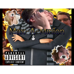 Max A Minion
