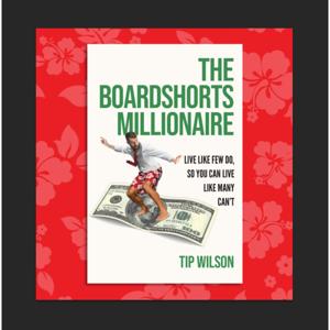 The Boardshorts Millionaire