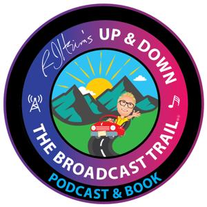 Up & Down The Broadcast Trail