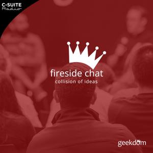 Geekdom Fireside Chat