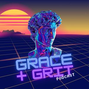 Grace + Grit : Podcast