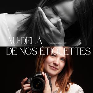 Au-delà de nos étiquettes