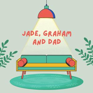 Jade, Graham and Dad