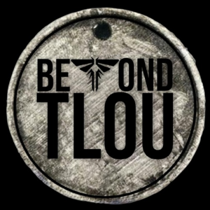 Beyond TLOU: más allá del videojuego de The Last Of Us