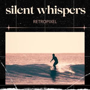 silent whispers