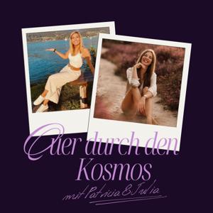 Quer durch den Kosmos ✨