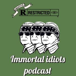 Immortal Idiots