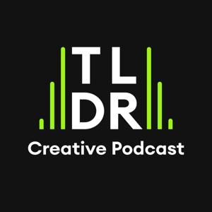 Creative TLDR Podcast