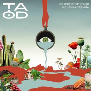 Tea and Other Drugs