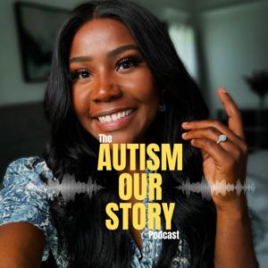 Autism Our Story