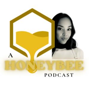 A Honeybee Podcast