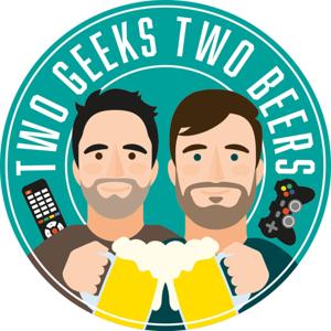 Two Geeks Two Beers by Tom Eames and Morgan Jeffery