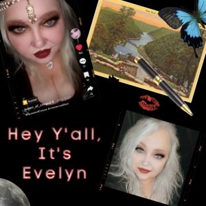 Hey Y'all It's Evelyn