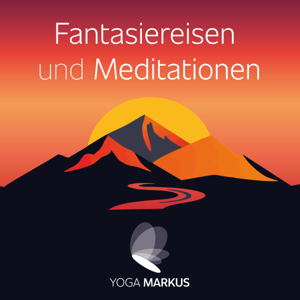 Fantasiereise und Meditationen mit Yoga Markus