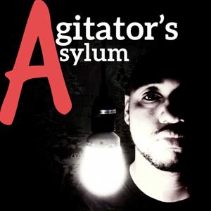 Agitator's Asylum
