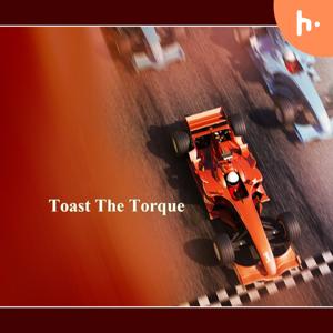 Toast The Torque