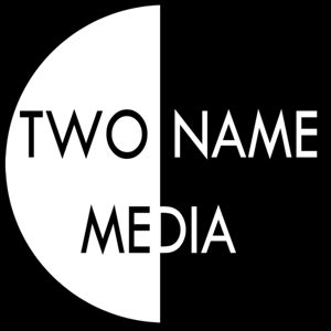 Two Name Media Podcasts