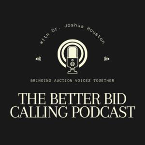 The Better Bid Calling Podcast