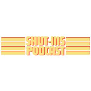 Shut-Ins Podcast
