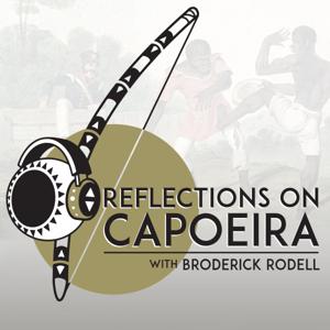 Reflections on Capoeira